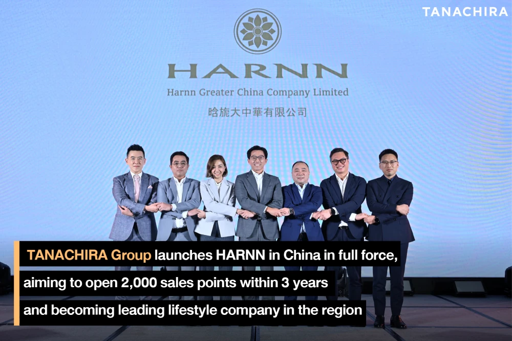 TANACHIRA Group launches HARNN in China in full force, aiming to open 2,000 sales points within 3 years and becoming leading lifestyle company in the region
